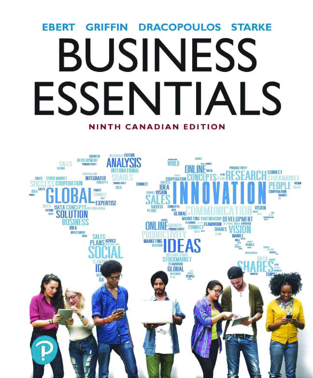 Preview of Business Essentials 9th Canadian Edition By Ronald J Ebert; Ricky W Griffin, Frederick A S